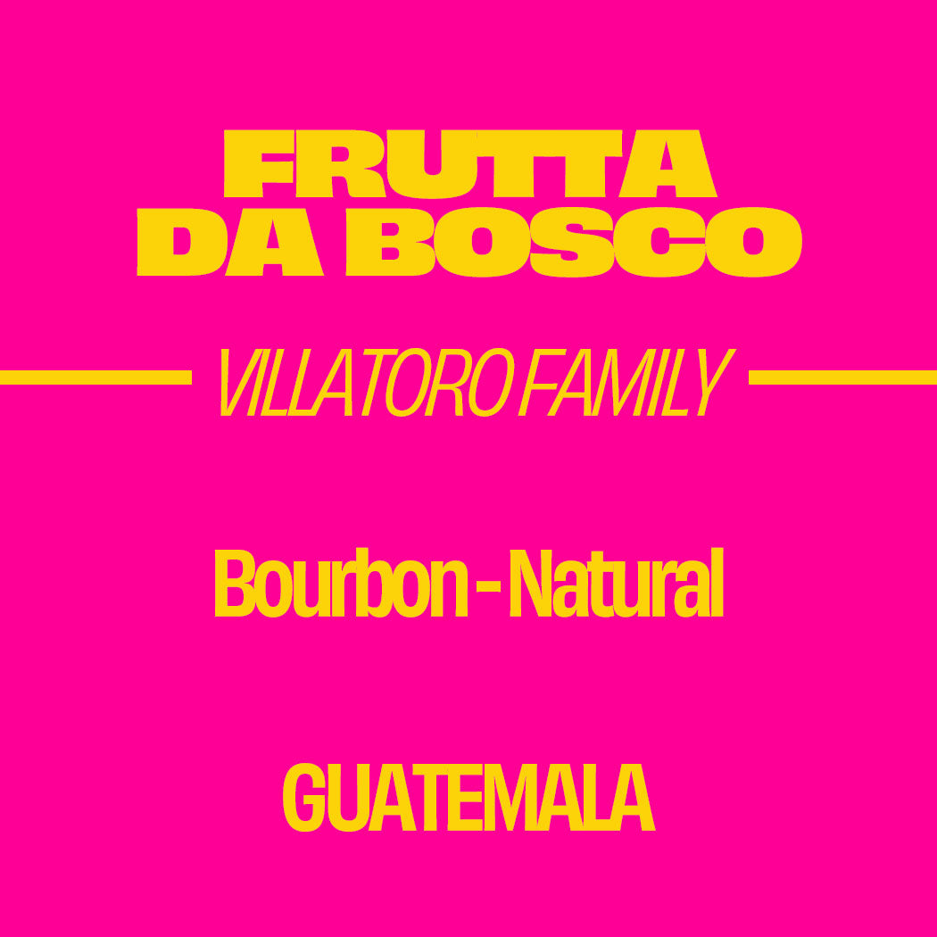 Frutta da Bosco - Bourbon, Anaerobic Natural, Guatemala