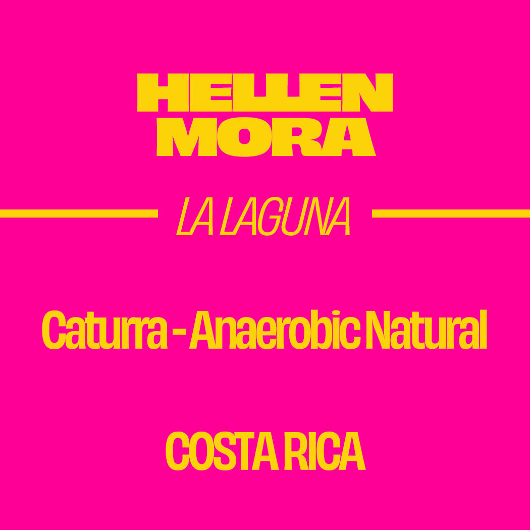 Hellen Mora  - Anaerobic Natural, Costa Rica
